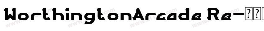 WorthingtonArcade Re字体转换